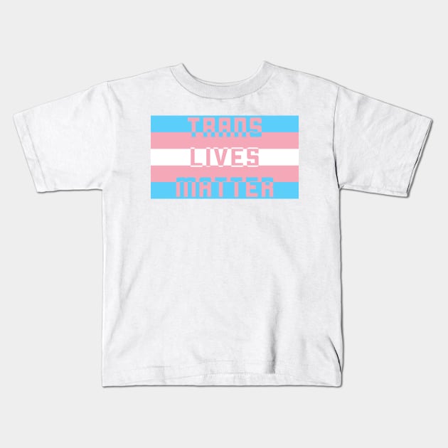 Trans Lives Matter Kids T-Shirt by RevolutionToday